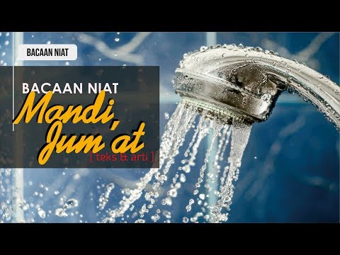 bacaan-niat-mandi-jumat-(teks-&-arti)