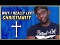 Why I Really Left Christianity