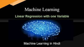Linear Regression using one variable |   | Tutorial - 4  | Machine Learning in Hindi