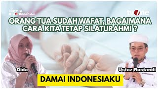 Download lagu Parents Have Passed Away, How Do We Maintain the Bond? | DAMAI INDONESIAKU