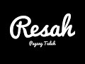 Payung Teduh - Resah (Cover Video Clip)