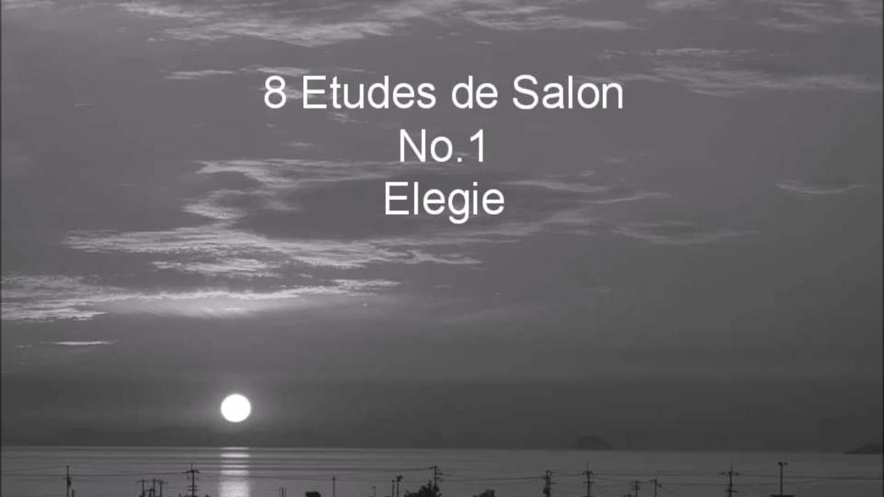 8 Etudes de Salon No.1 Elegie  F.Donjon
