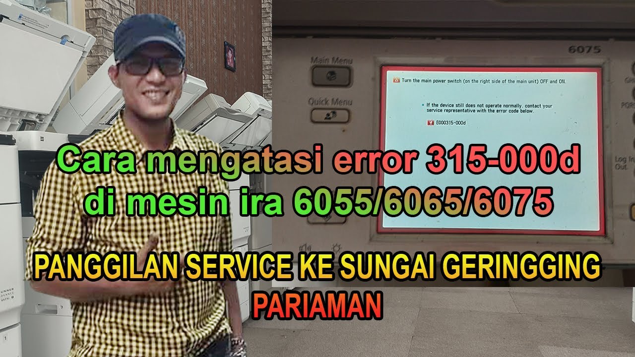 Cara mengatasi error 315-0000d di mesin ira 6055/6065/6075/6255/6265/6275