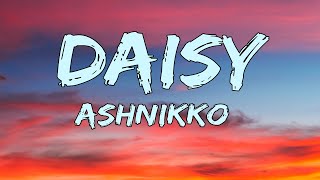 Ashnikko - Daisy (Lyrics)