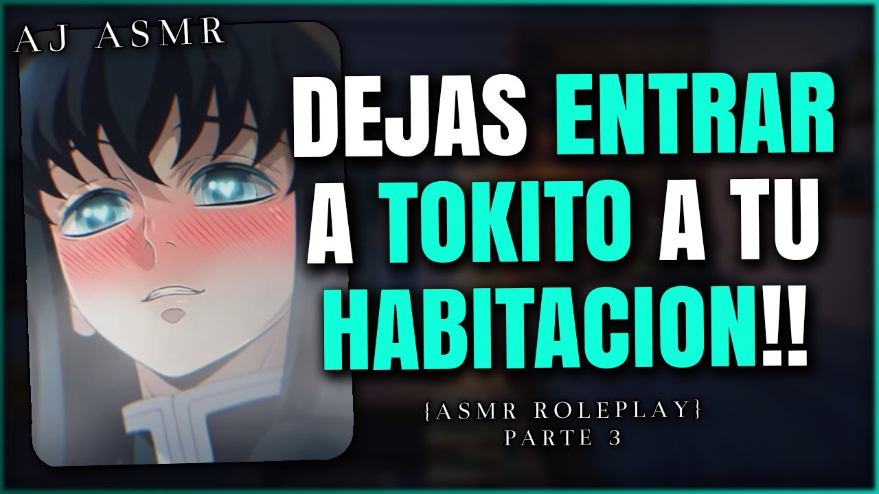 MUICHIRO TOKITO ENTRA A TU CUARTO 😳☁ | Parte 3 | ASMR Roleplay