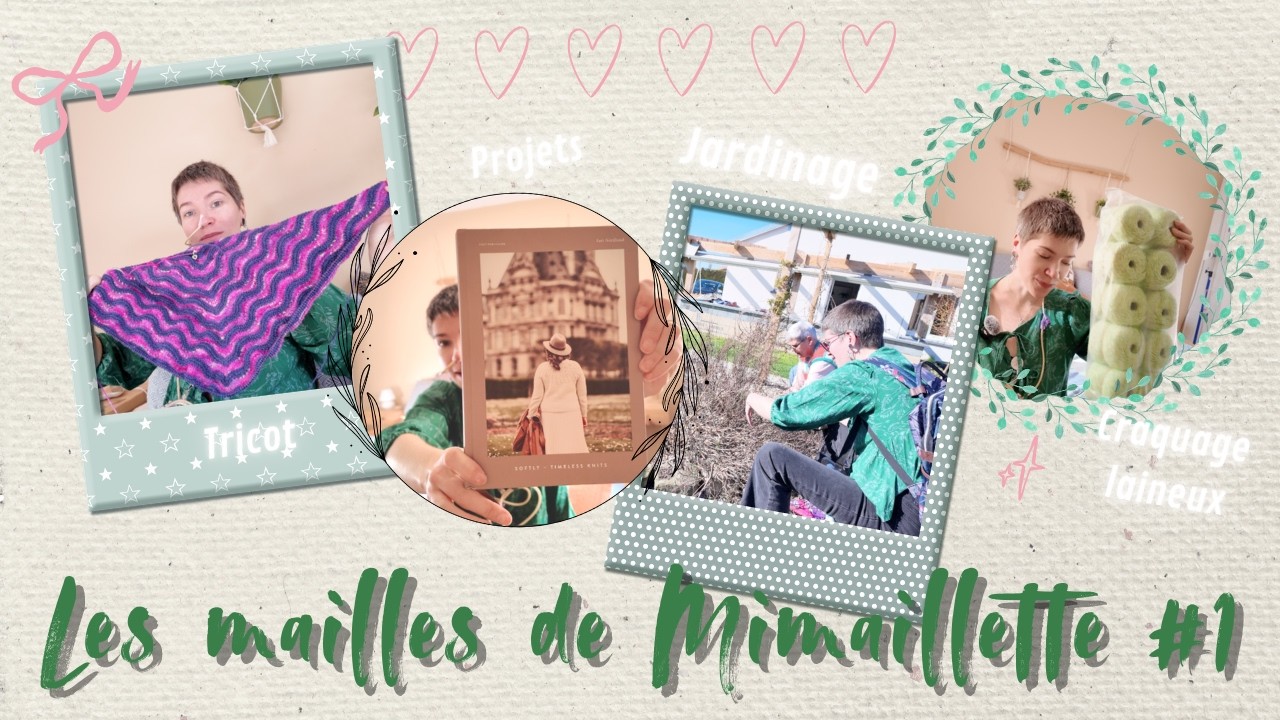 Les mailles de Mimaillette #1 : une semaine de tricot ensemble