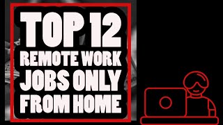 Famous Top 12 Remote Work Jobs Only from Home Profile