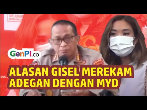 Terbongkar Motif Gisel Merekam Video Syur 19 Detik Dengan MYD