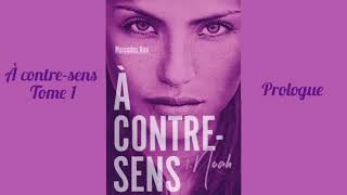 À contre sens "TOME1" Prologue