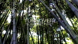 Vignette de la vidéo "Turnover - "Sunshine Type" (Official Audio)"