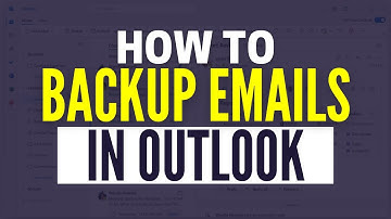 How To Backup Outlook Emails (2025)