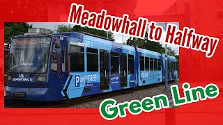 Meadowhall Interchange to Halfway | FULL JOURNEY | Sheffield Supertram Green Route (via Station)