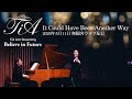It Could Have Been Another Way / 2020年5月11日 TiA Live Streaming「Believe in Future」無観客ライブ配信