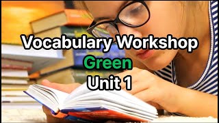 Vocabulary Workshop Green | Unit 1 보캐브러리 워크숍 단어 & 문장 암기 영상