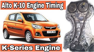 Alto K-10 Engine Timing || Timing Chain Replacement || K-Series Engine Timing||#punjabi