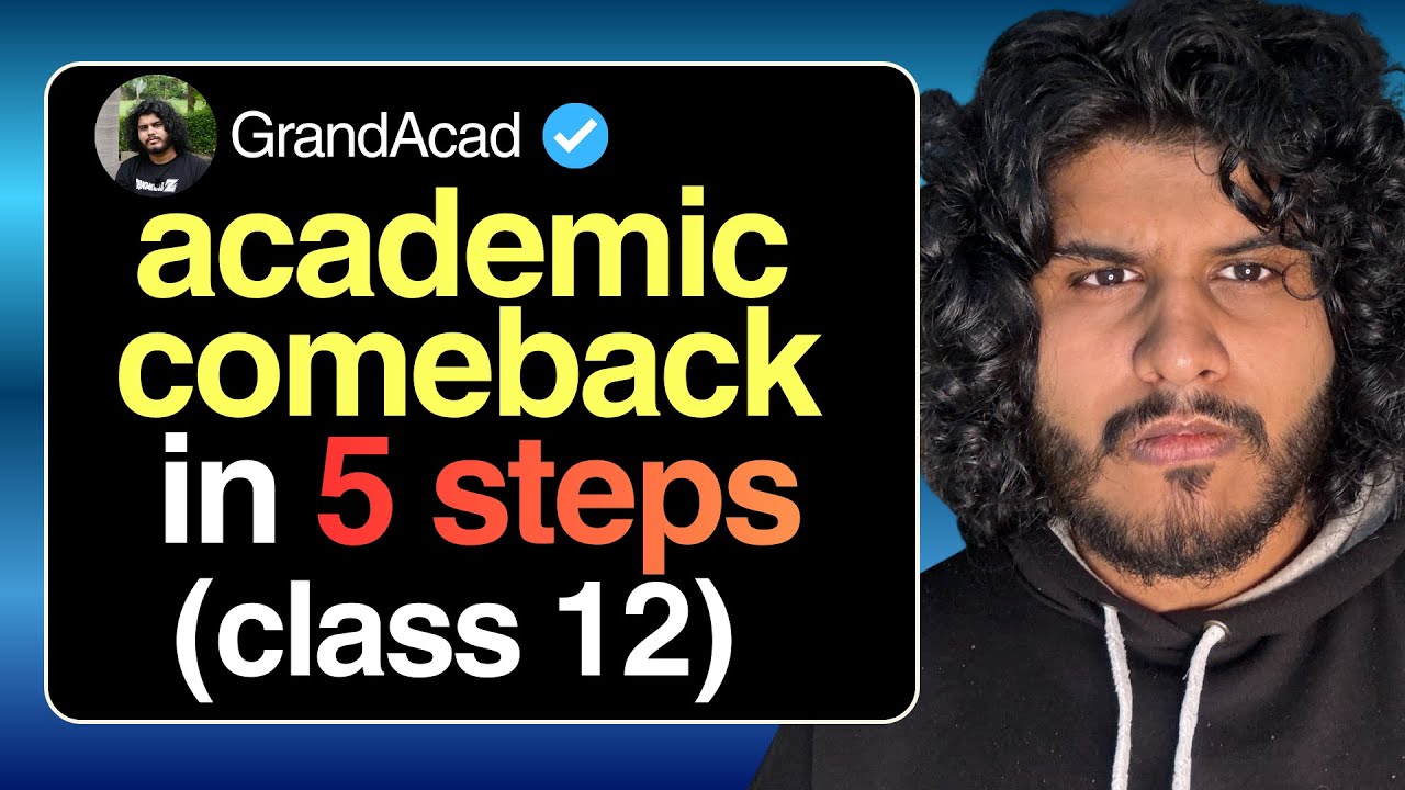 5 Steps to Make Academic Comeback (Class 12 Strategy)
