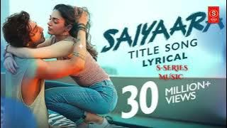 Saiyaara | Full song Audio Jukebox | Now | New music album 2025 | In cinemasNew Movie Song 