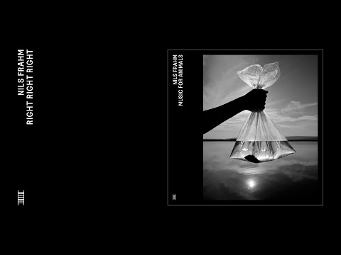 Nils Frahm - Right Right Right (Official Audio)