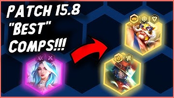 BEST COMPS Patch 15.8!!! - Recommendations for Climbing in TFT SET 15