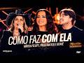 Márcia Fellipe - No Meio do Povo -  Como Faz com Ela - Paula Mattos e Jotavê