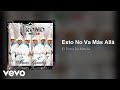 El Trono De México - Esto No Va Más Allá (Audio)