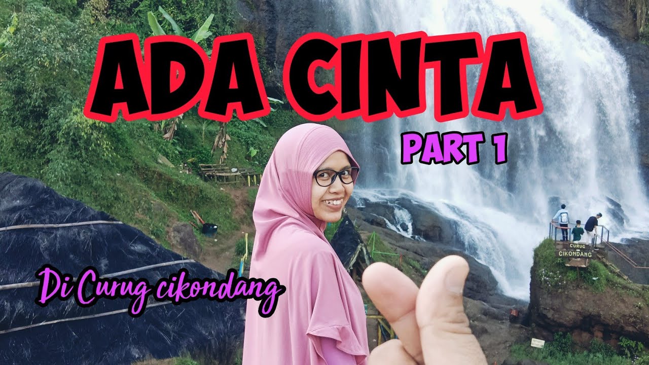 CURUG CIKONDANG CIANJUR JAWA BARAT || PART 1 