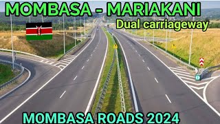 MOMBASA MARIAKANI Dual carriageway || Mombasa roads 2024.    #mombasa