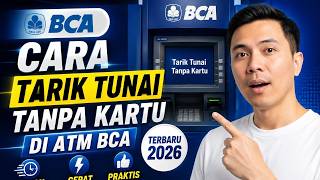 Cara Tarik Tunai Tanpa Kartu di ATM BCA Terbaru 2026 | Mudah, Cepat & Praktis!