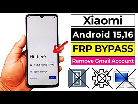 Xiaomi Android 15/16 FRP Bypass 2026 | Redmi A3, A3X, A5, A7 & POCO C61/C71 Google Account Unlock