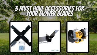 3 Must Have Accessories For Your Mower Blades by Lawn Growth 512 views 10 months ago 4 minutes, 7 seconds