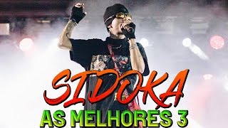 SIDOKA - AS MELHORES MUSICAS 3 (playlist atualizado 2022 '')