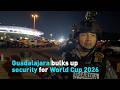 Guadalajara bulks up security for World Cup 2026