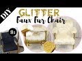 Rags to Riches Ep. 1  || DIY GOLD GLITTER FAUX FUR CHAIR | $1 Chair Upcycle