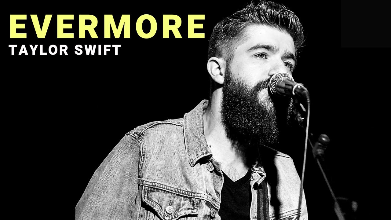 evermore - Taylor Swift | Cover by Josh Rabenold