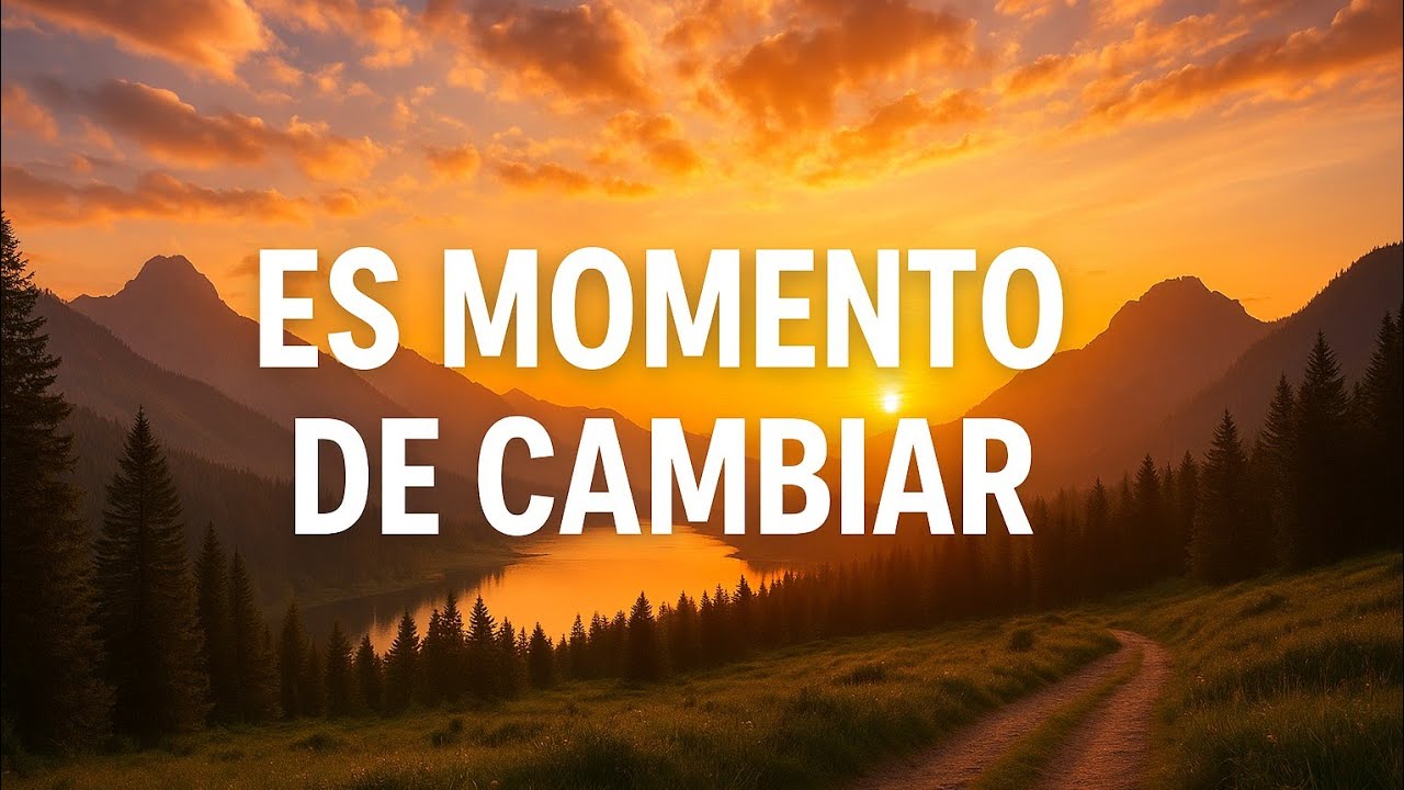 La vida cambia cuando cambias tú: Reflexiones que despiertan - YouTube