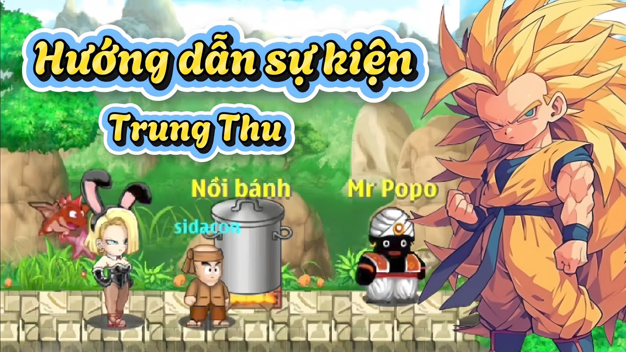 Ngọc Rồng Online - Hướng dẫn sự kiện Trung Thu 