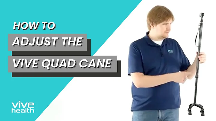 How To Adjust The Vive Quad Cane