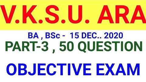 Vksu Part 3 Exam || Questions Objective || 50 Questions || GK In Hindi || BA , BSc