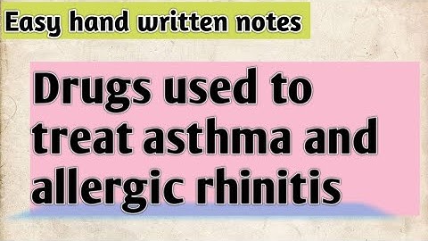 Drugs used to treat asthma and allergic rhinitis | lecture # 54 | learn with aroosa waheed