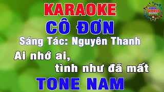 Cô Đơn (ST Nguyên Thanh) Karaoke Tone Nam || Ai Nhớ Ai Tình Như Đã Mất || Karaoke Đại Nghiệp