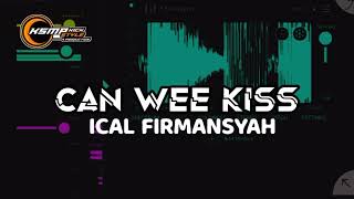DJ CAN WEE KISS ! ( Ical Firmansyah ) Mashup Fvnky_Nwrmxx 2023