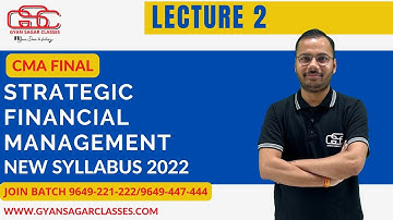 CMA Final SFM Lecture 2 l June and Dec 2024 l Gyan Sagar Classes