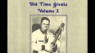 Old Time Greats Volume 2 [1985] - Riley Puckett