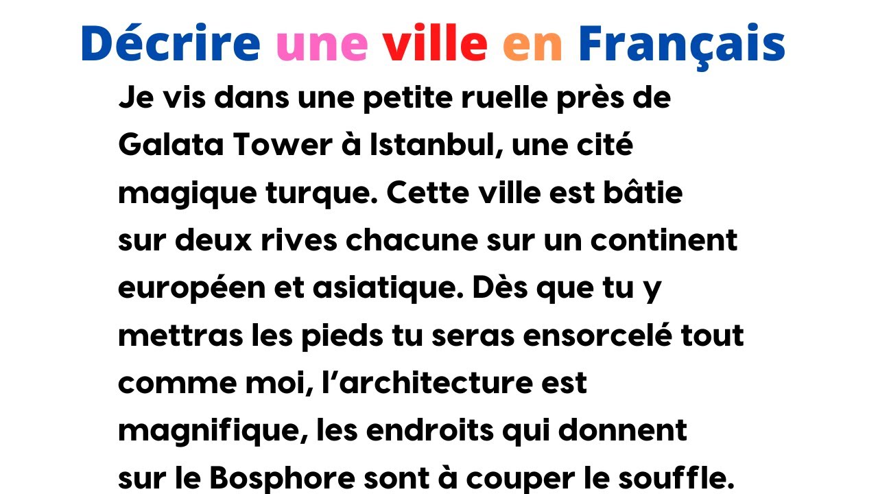 Apprends le Français et améliore ta communication et prononciation (3) Décrire une ville