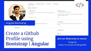 Create a GitHub Profile using bootstrap  | Angular Bootcamp | Github API | Login