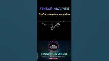 What is Einstein summation convention in tensor analysis|How to understand tensor notations easily