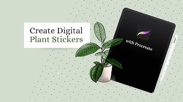 Create Digital Stickers on Procreate | Create Digital Plant Stickers on iPad