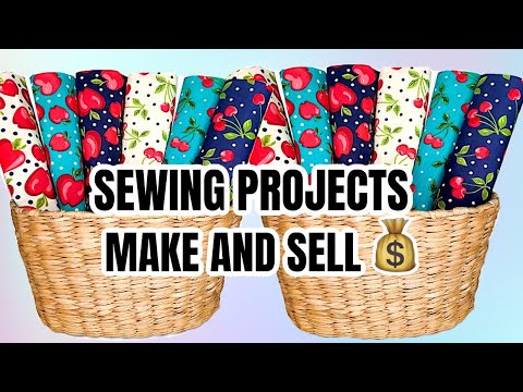 5 Sewing Projects to MAKE and SELL To make in under 10 minutes