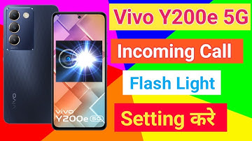 Vivo Y200e 5G Flashlight On Incoming Call | How To Call On Flashlight Vivo Y200e 5G