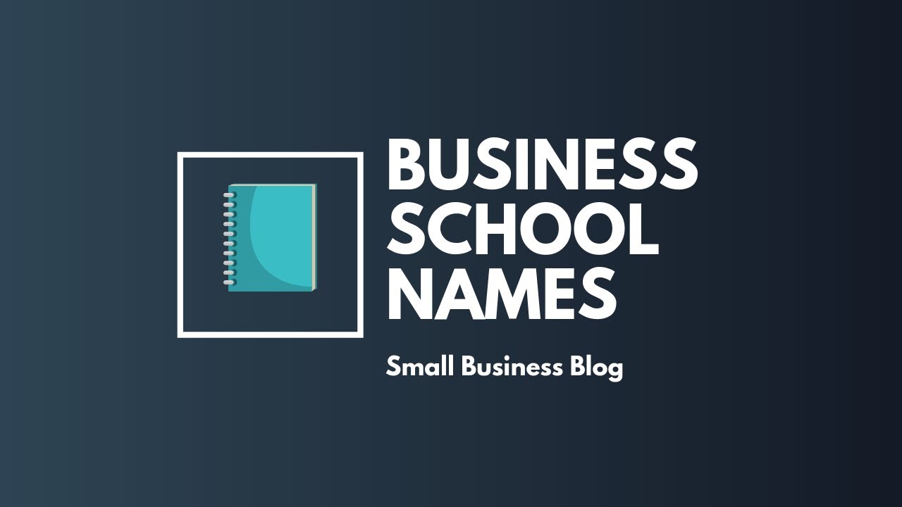 Catchy Business School Names